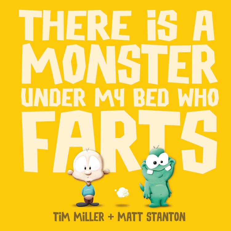 There is a Monster Under My Bed Who Farts (Fart Monster and Friends) –  HarperCollins AU