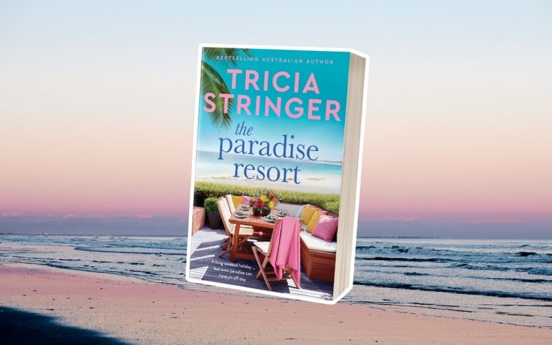 Read a sneak peek from The Paradise Resort by Tricia Stringer