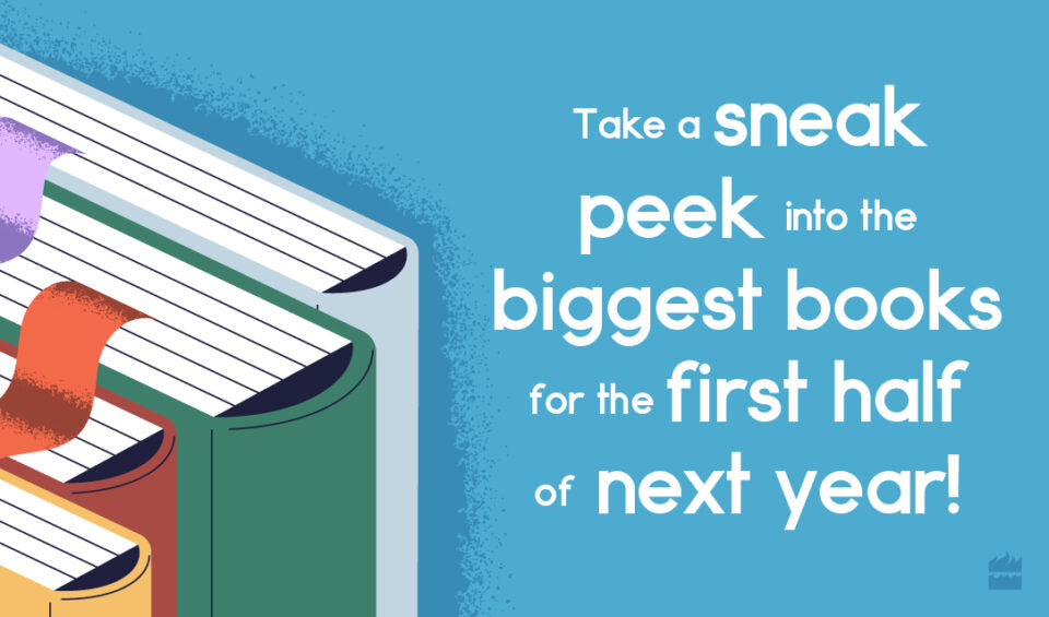A sneak peek at the biggest books of the first half of 2026!
