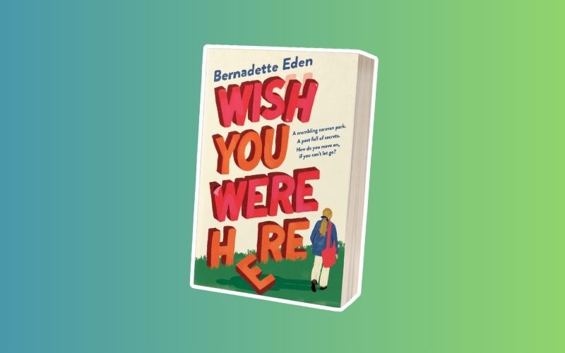 Read a sneak peek from Wish You Were Here