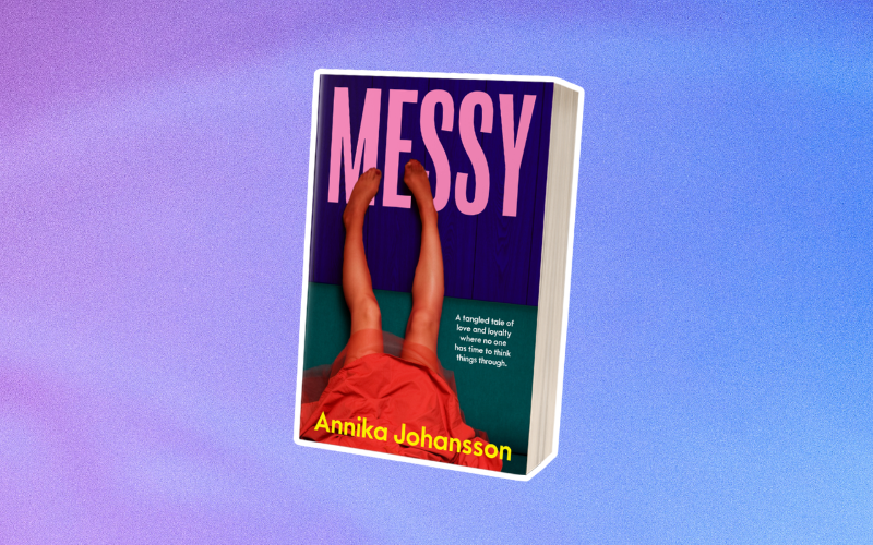 Read a sneak peek from Messy by Annika Johansson