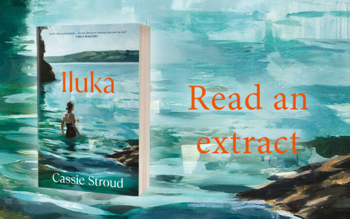Read an extract from Iluka by Cassie Stroud