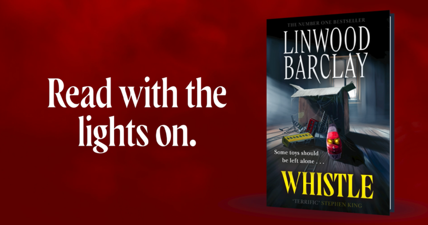 Evil has a one track mind… Read a sneak peek from Whistle by Linwood Barclay