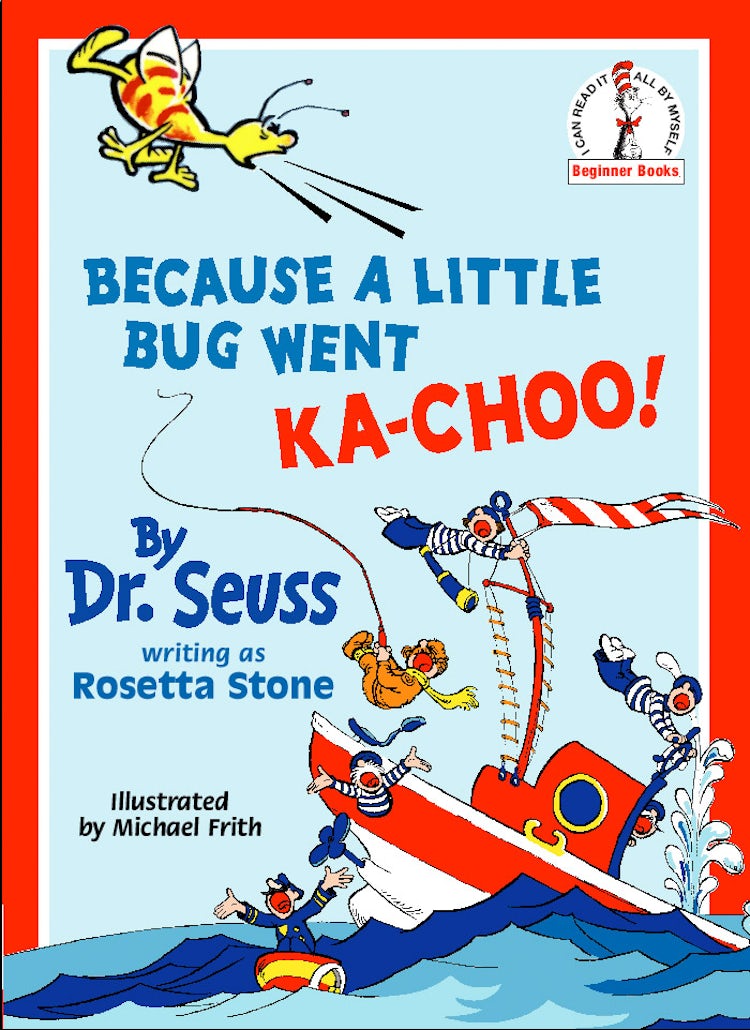 Cover image for Because A Little Bug Went Ka-Choo!, isbn: 9780001713208