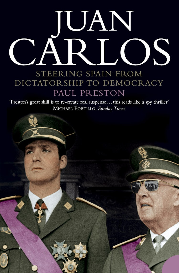 Cover image for Juan Carlos: Steering Spain From Dictatorship To Democracy, isbn: 9780006386933