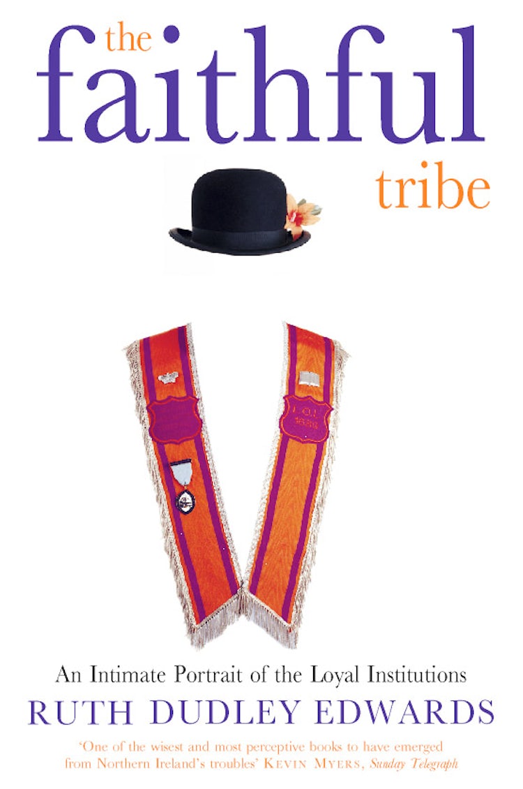 Cover image for The Faithful Tribe: An Intimate Portrait of the Loyal Institutions, isbn: 9780006388906