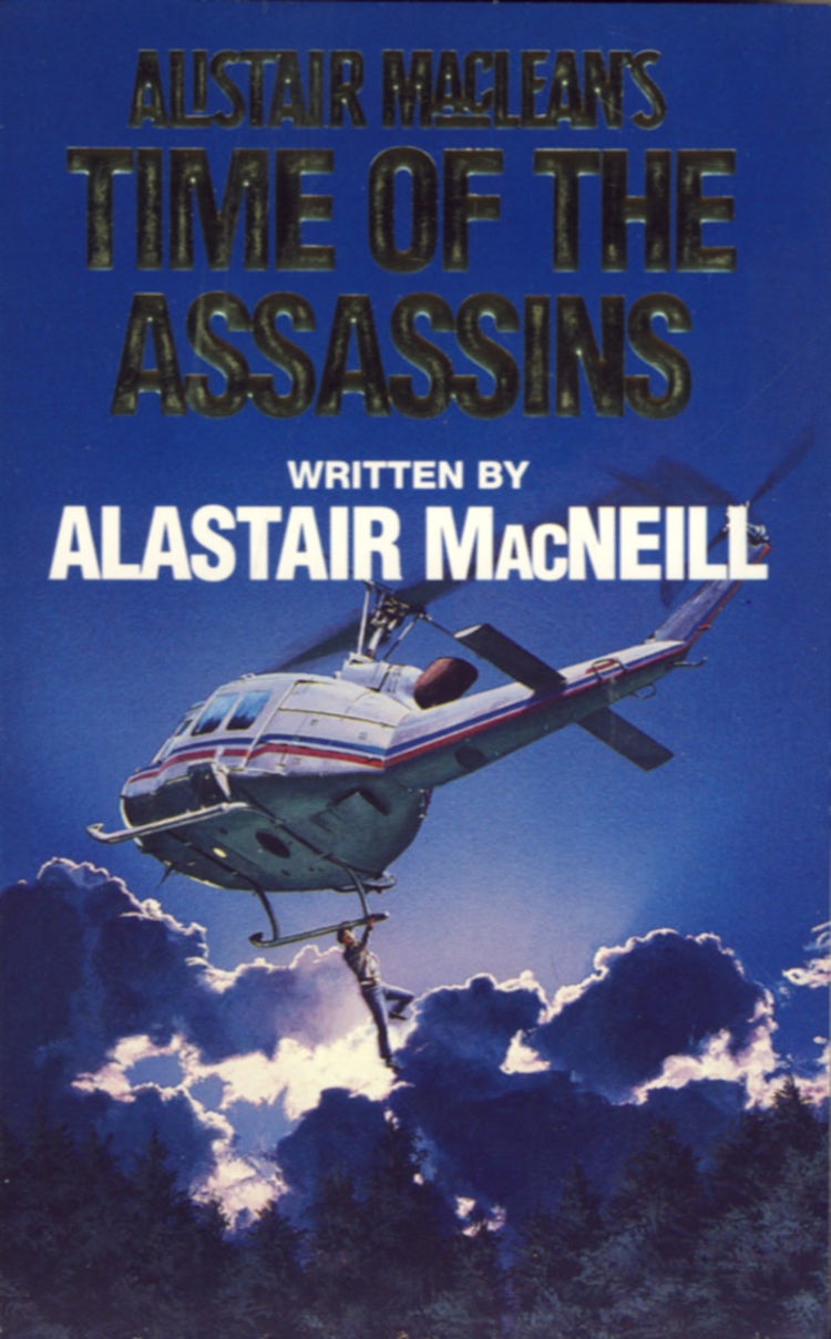 Cover image for Alastair MacLean's UNACO - Time of the Assassins, isbn: 9780006470069