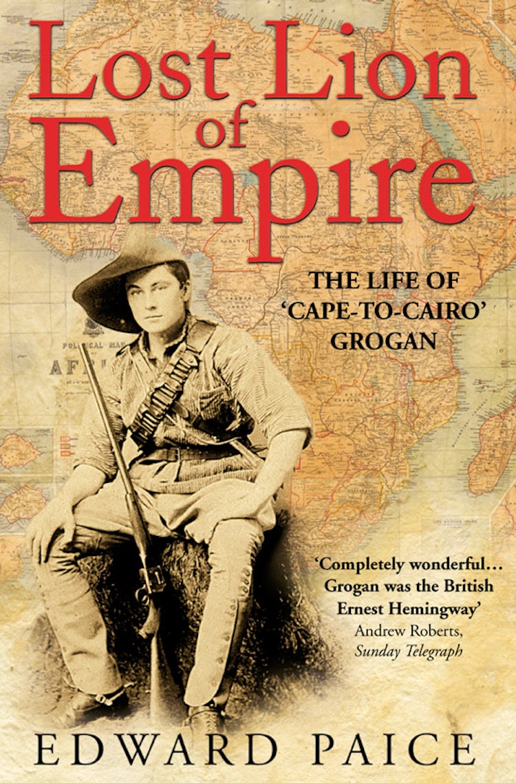 Cover image for Lost Lion of Empire: The Life of Ewart Grogan DSO 1876-1976, isbn: 9780006530732