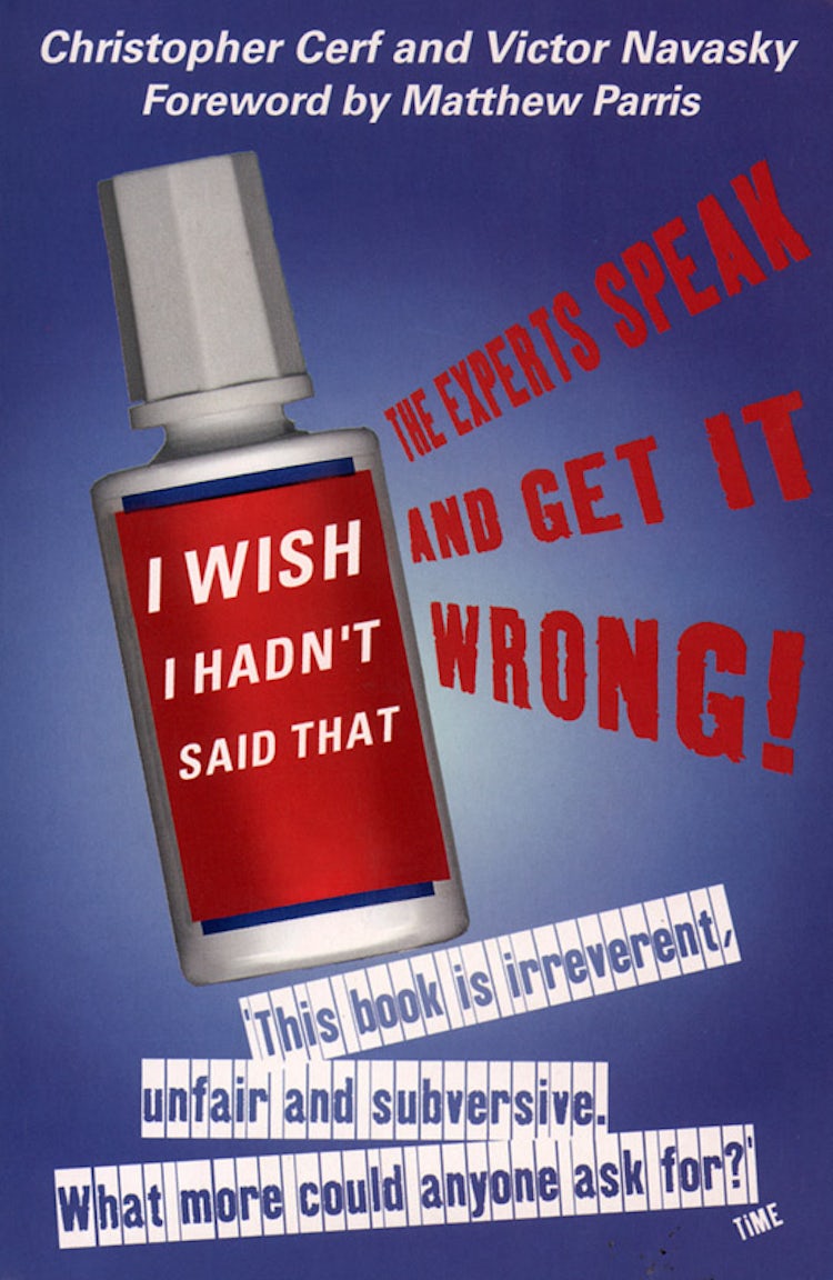Cover image for I Wish I Hadn't Said That: The experts speak and get it wrong, isbn: 9780006531494