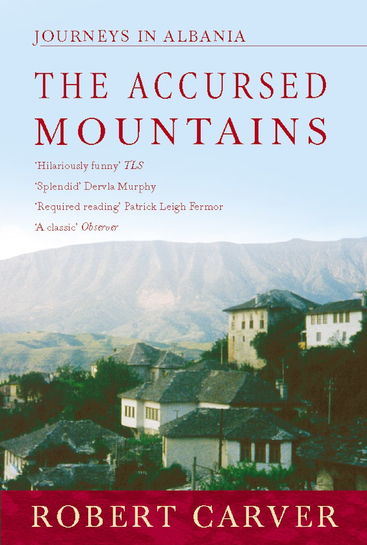 Cover image for The Accursed Mountains: Journeys Through Albania, isbn: 9780006551744