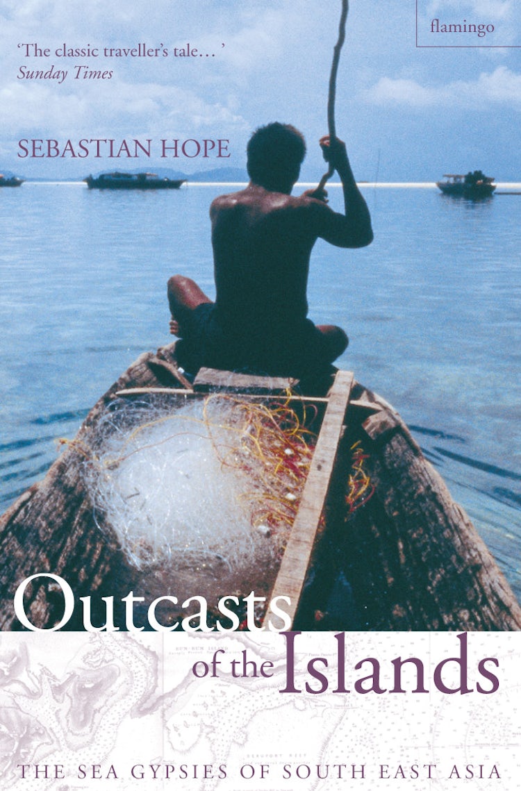 Cover image for Outcasts of the Islands: The Sea Gypsies of South East Asia, isbn: 9780006551997