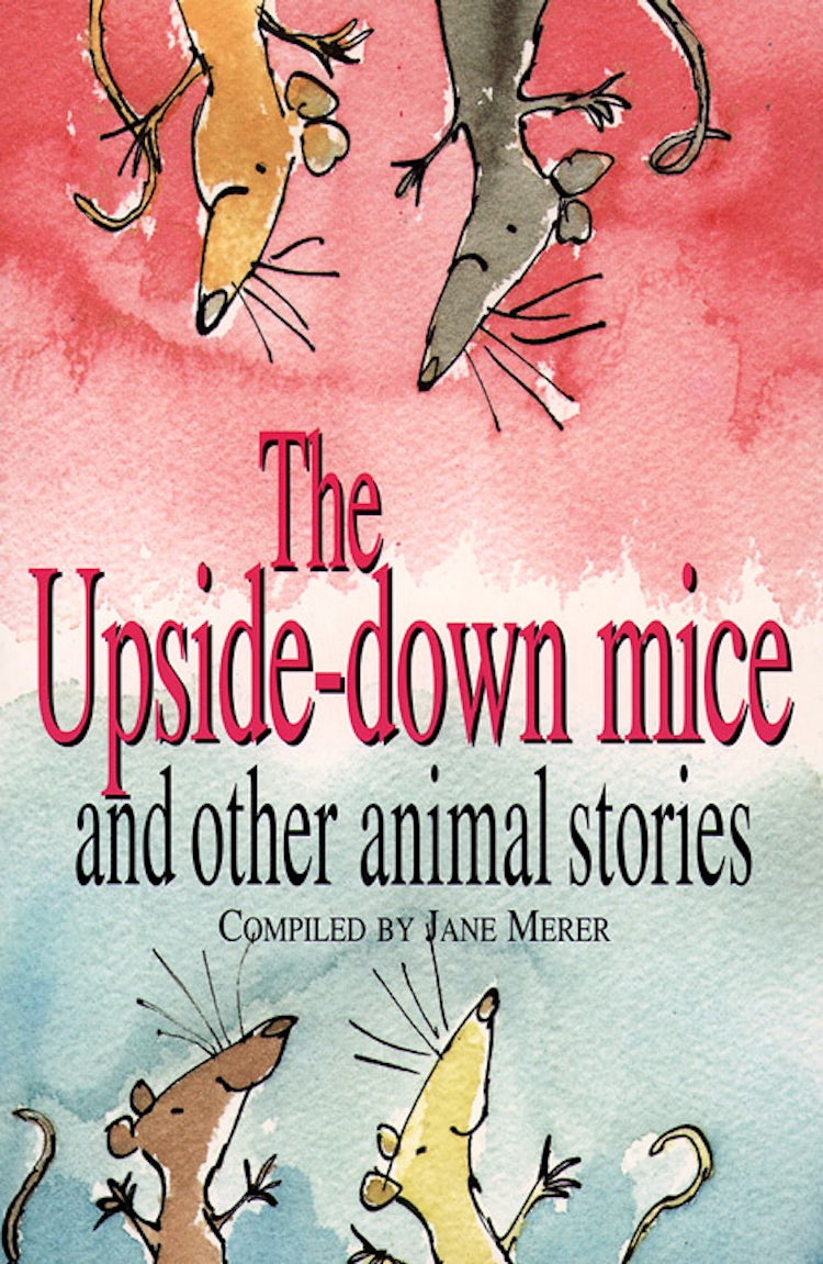 Cover image for The Upside-down Mice & Other Animal Stories, isbn: 9780006751144