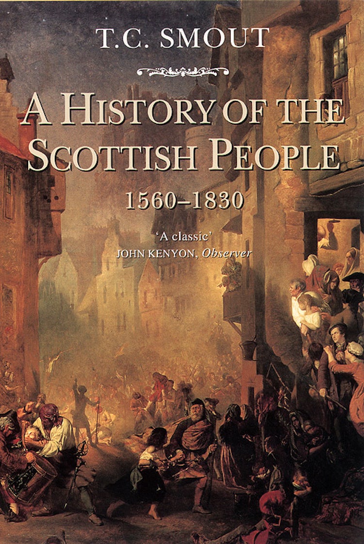 Cover image for A History of the Scottish People 1560-1830, isbn: 9780006860273