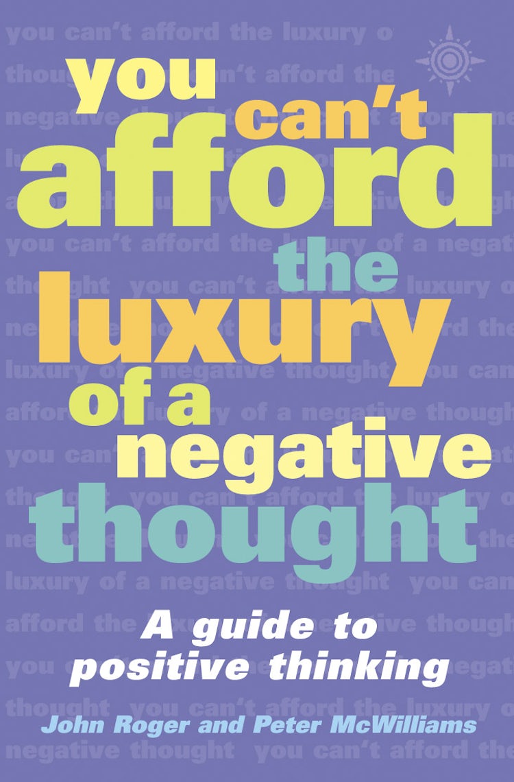 Cover image for You Can't Afford the Luxury of a Negative Thought, isbn: 9780007107568