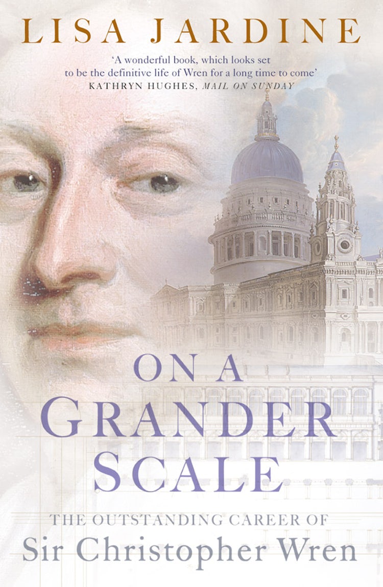 Cover image for On a Grander Scale: The Outstanding Career of Sir Christopher Wren, isbn: 9780007107766