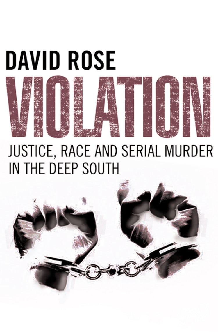 Cover image for Violation: Justice, Race and Serial Murder in the Deep South, isbn: 9780007118113