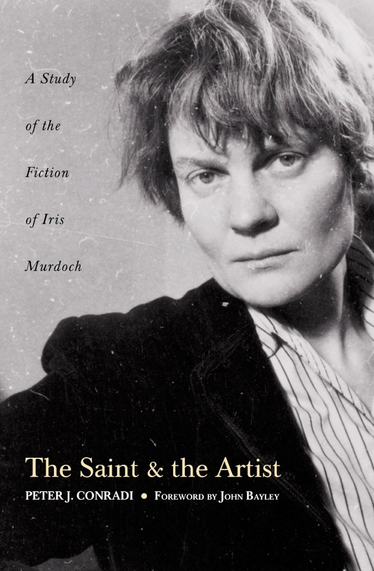 Cover image for The Saint & Athe Artist: A Study of the Fiction of Iris Murdoch, isbn: 9780007120192
