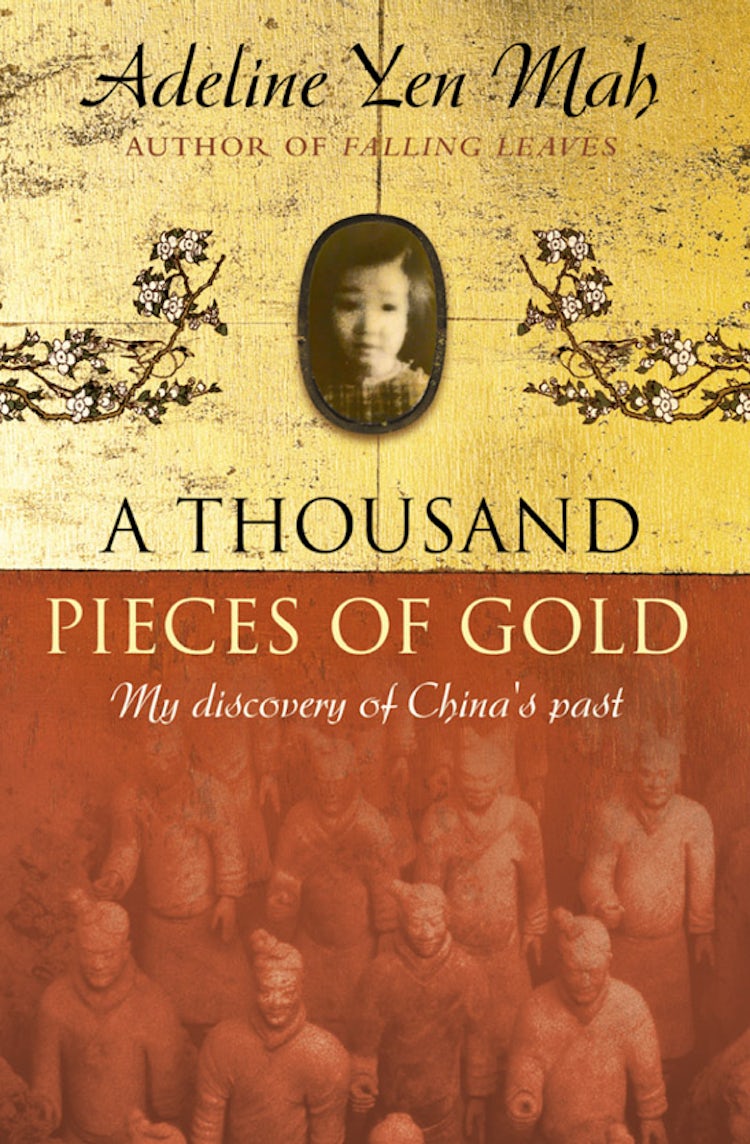 Cover image for A Thousand Pieces of Gold: My Discovery of China's Past, isbn: 9780007124510