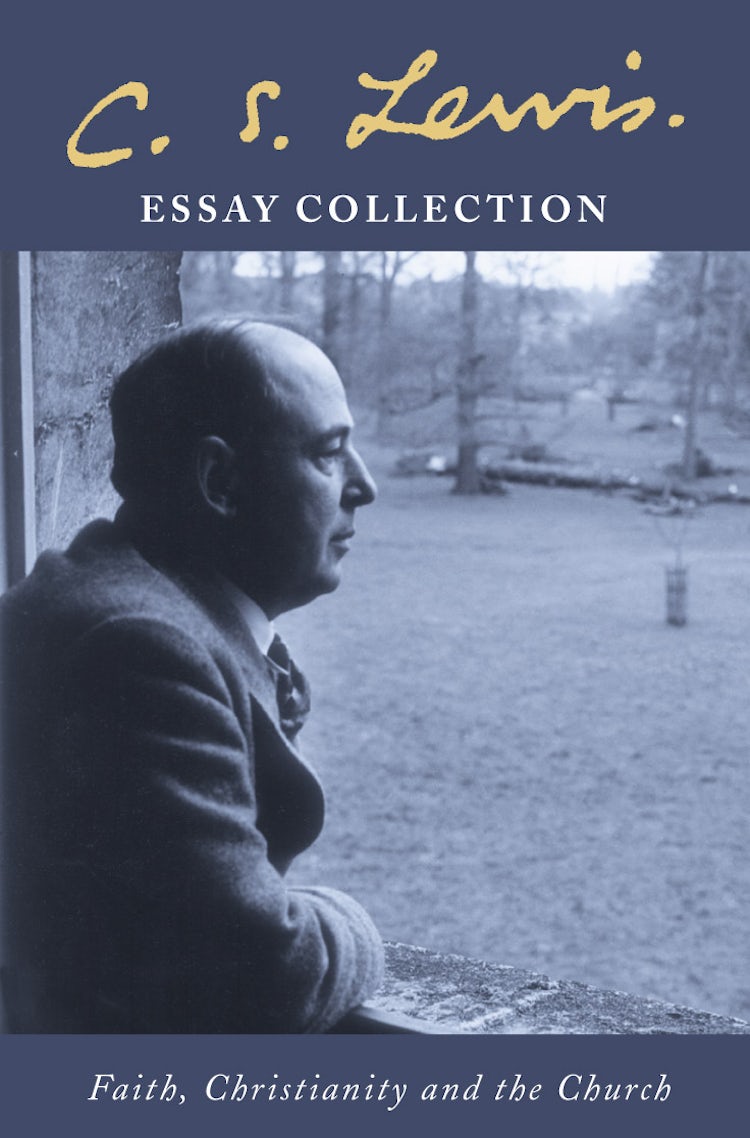 Cover image for C.S. Lewis Essay Collection Faith, Christianity and the Church Includes God in the Dock, isbn: 9780007136537