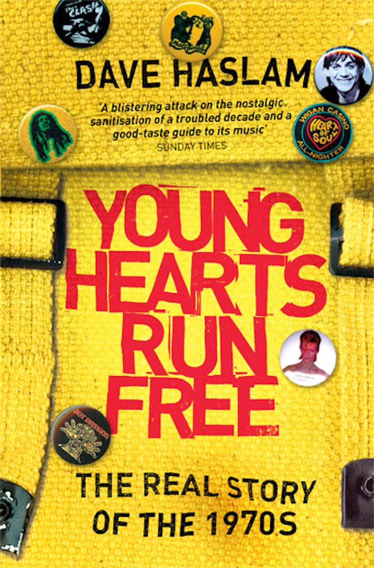 Cover image for Young Hearts Run Free: The Real Story Of The 1970'S, isbn: 9780007146406