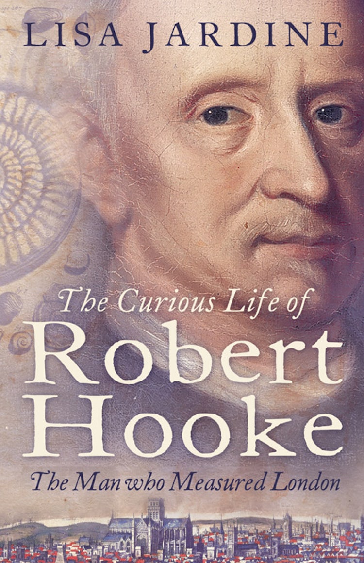 Cover image for Curious Life Of Robert Hooke: The Man Who Measured London, isbn: 9780007151752