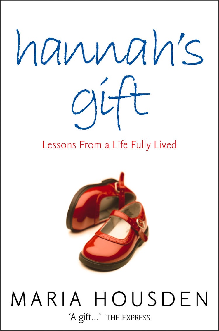 Cover image for Hannah's Gift: Lessons From A Life Fully Lived, isbn: 9780007155675