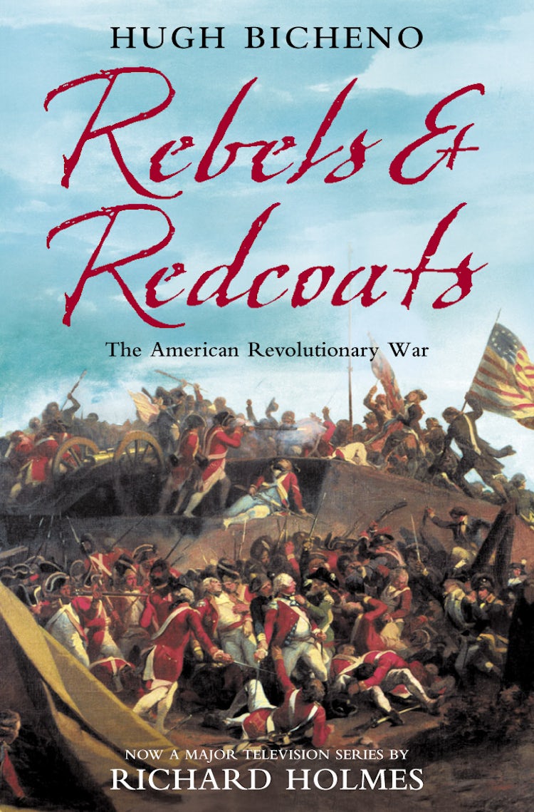 Cover image for Rebels & Redcoats: The American Revolutionary War, isbn: 9780007156269