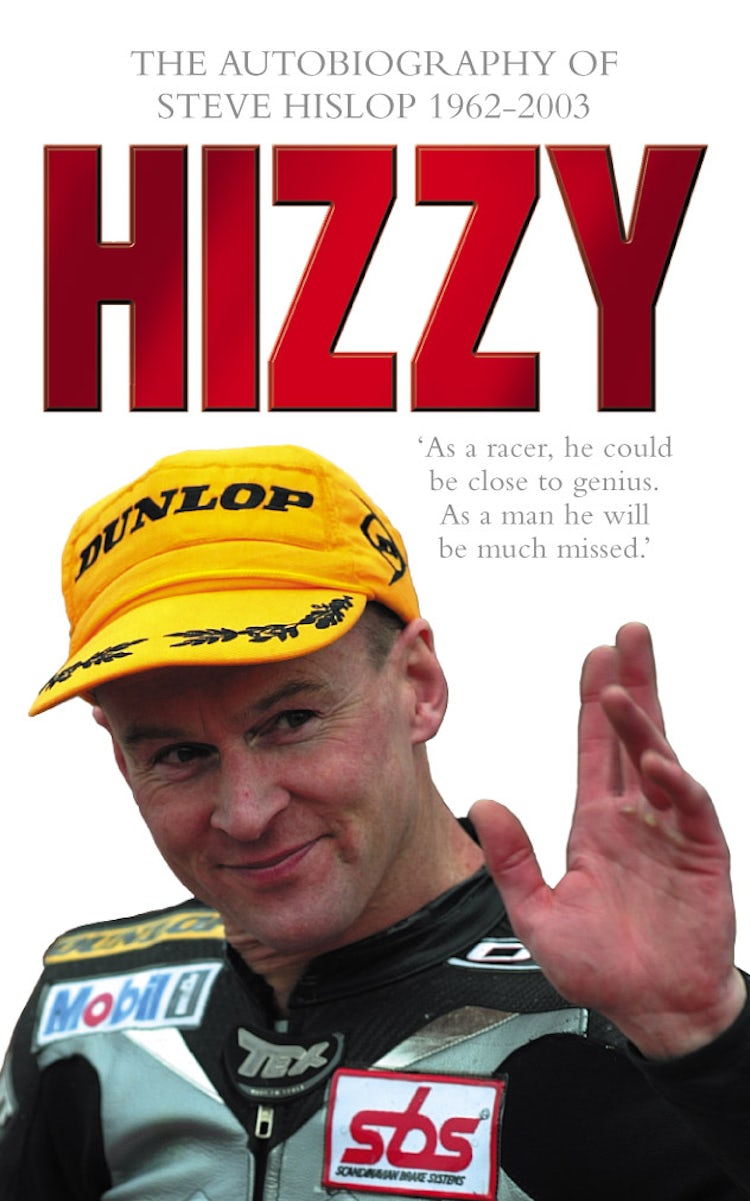 Cover image for Hizzy: The Autobiography Of Steve Hislop, isbn: 9780007156412