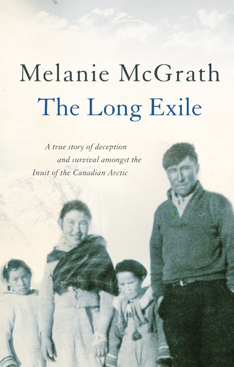 Cover image for The Long Exile: A True Story Of Deception And Survival Amongst The Inuit Of The Canadian Arctic, isbn: 9780007157976
