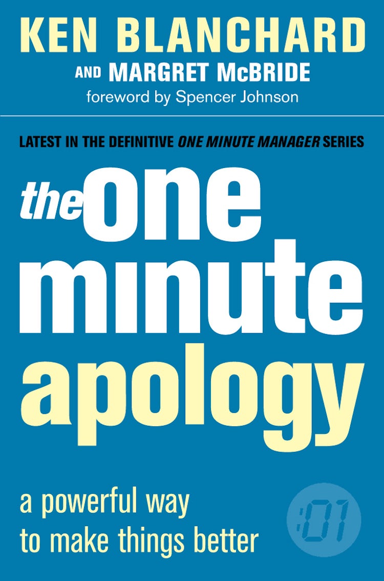 Cover image for The One Minute Apology: A powerful way to make things better, isbn: 9780007160068