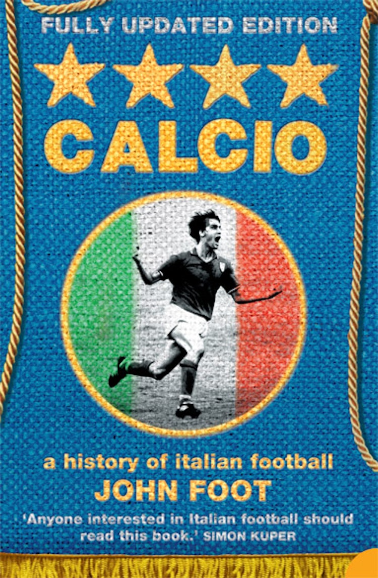 Cover image for Calcio: A History of Italian Football, isbn: 9780007175758