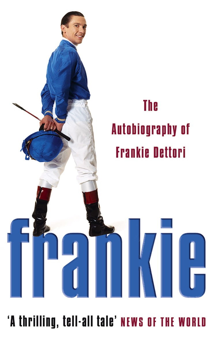 Cover image for Frankie: The Autobiography Of Frankie Dettori, isbn: 9780007176878