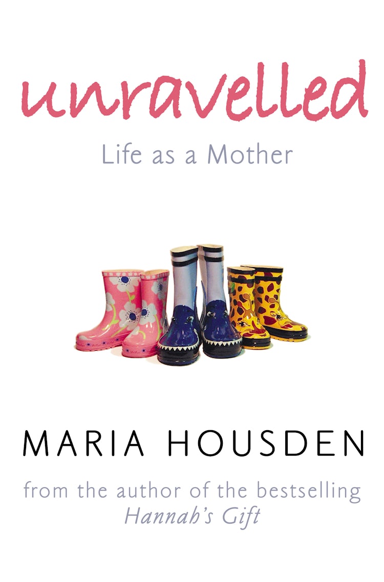 Cover image for Unravelled: The True Story Of A Woman Who Dared To Become A Different Ki nd Of Mother, isbn: 9780007180639