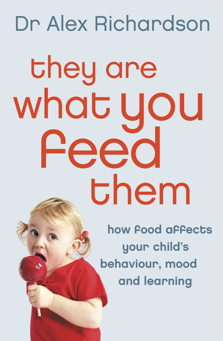 Cover image for They Are What You Feed Them: How Food Can Improve Your Child's Behaviour , Learning And Mood, isbn: 9780007182251