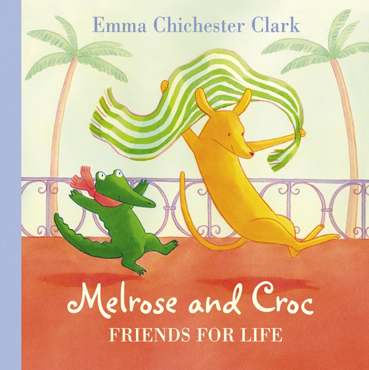 Cover image for Melrose And Croc: Friends For Life, isbn: 9780007182428