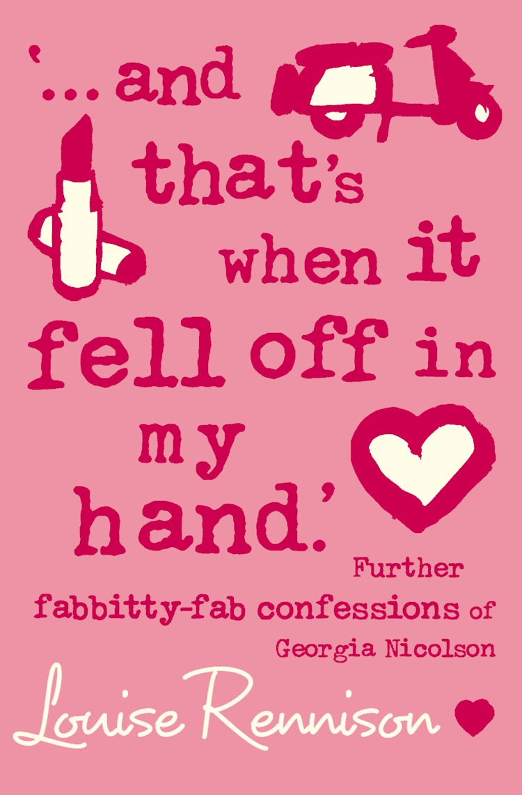 Cover image for Confessions of Georgia Nicolson (5) - '...and that's when it fell off in my hand.', isbn: 9780007183203