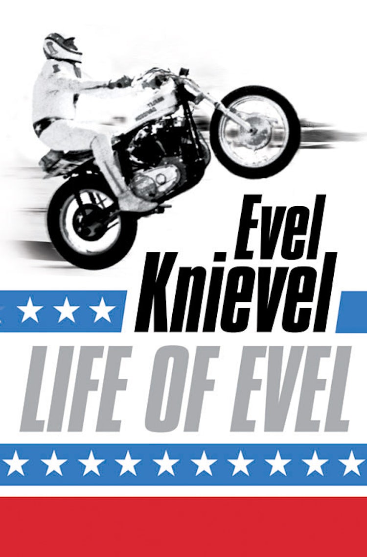 Cover image for Life Of Evel: Evel Knievel, isbn: 9780007184590