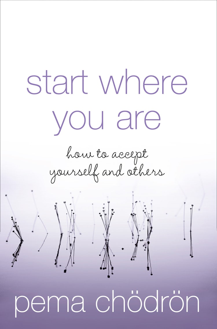 Cover image for Start Where You Are: A Guide To Compassionate Living, isbn: 9780007190621