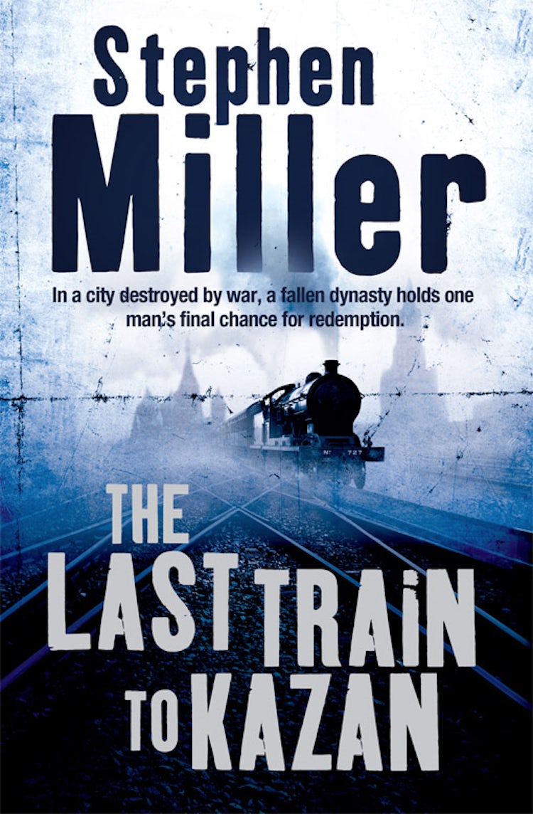 Cover image for The Last Train to Kazan, isbn: 9780007191239