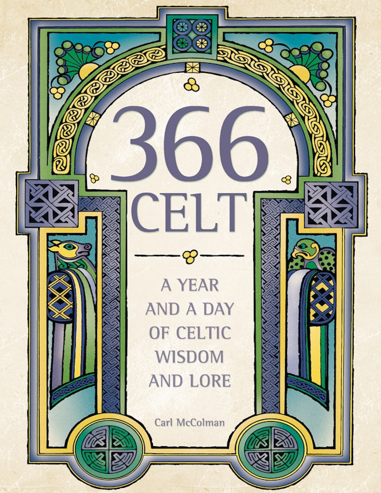 Cover image for 366 Celt: A Year And A Day Of Celtic Wisdom, isbn: 9780007193097