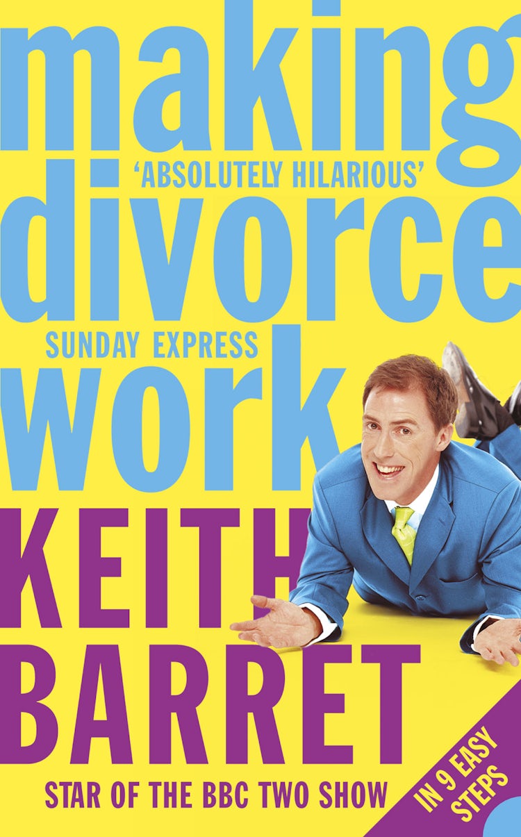 Cover image for Making Divorce Work: In 9 Easy Steps, isbn: 9780007193875