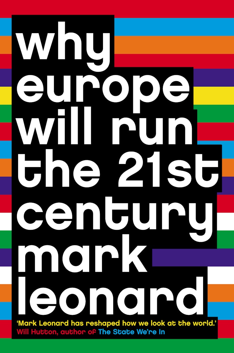 Cover image for Why Europe Will Run The 21st Century, isbn: 9780007195312