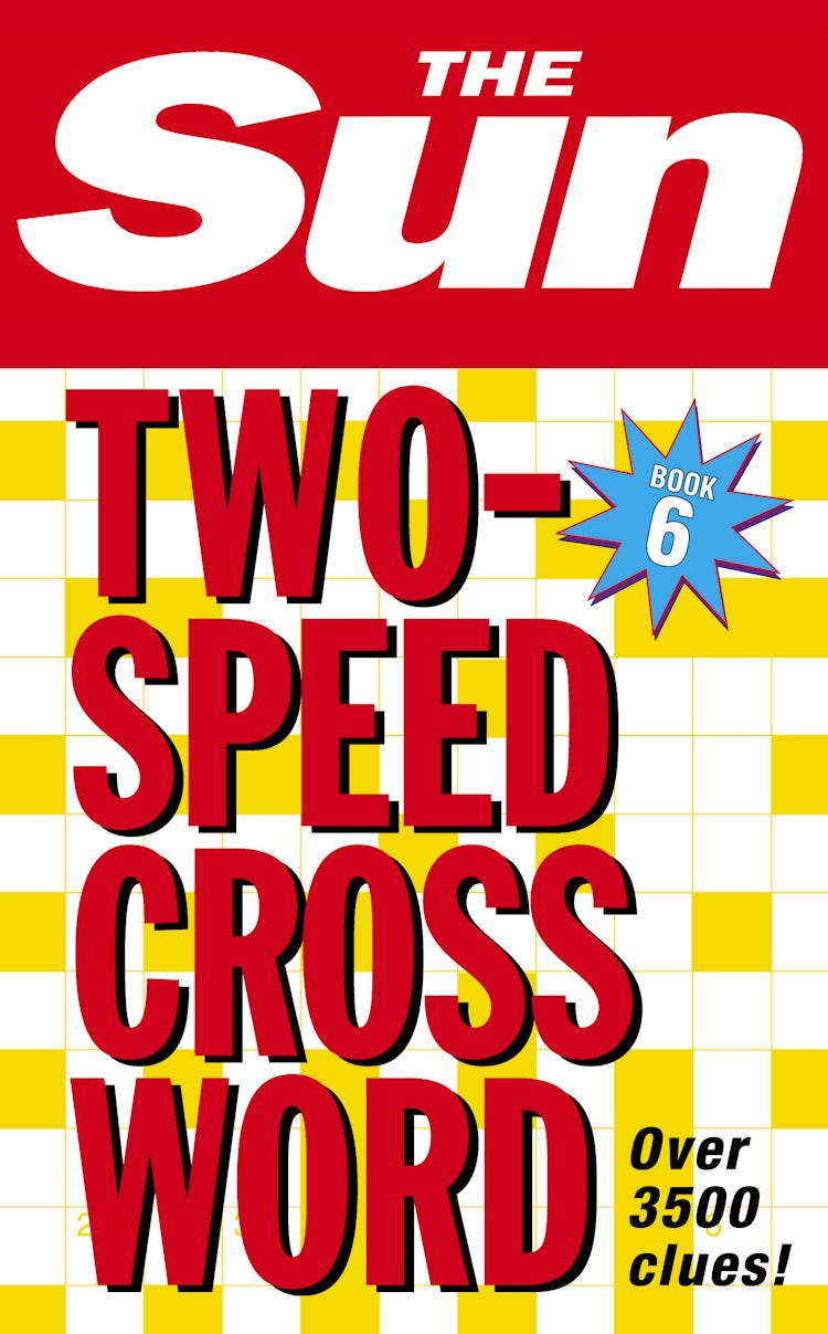 Cover image for The Sun Two-Speed Crossword Book 6, isbn: 9780007198344