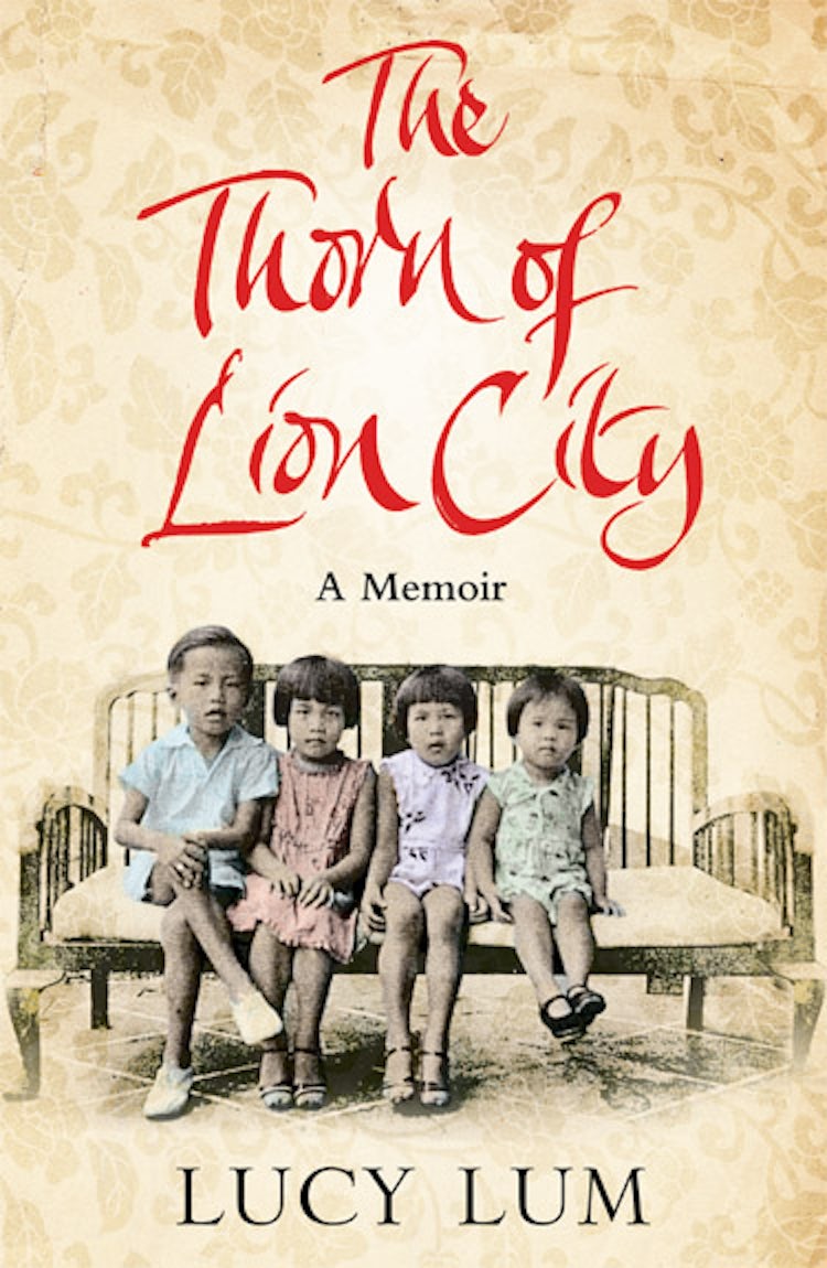 Cover image for The Thorn of Lion City: A Memoir, isbn: 9780007200351
