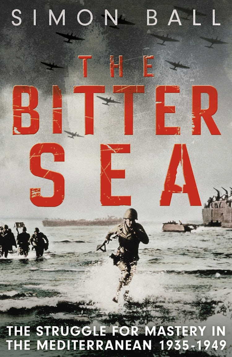 Cover image for The Bitter Sea: The Struggle for Mastery in the Mediterranean 1935-1949, isbn: 9780007203055