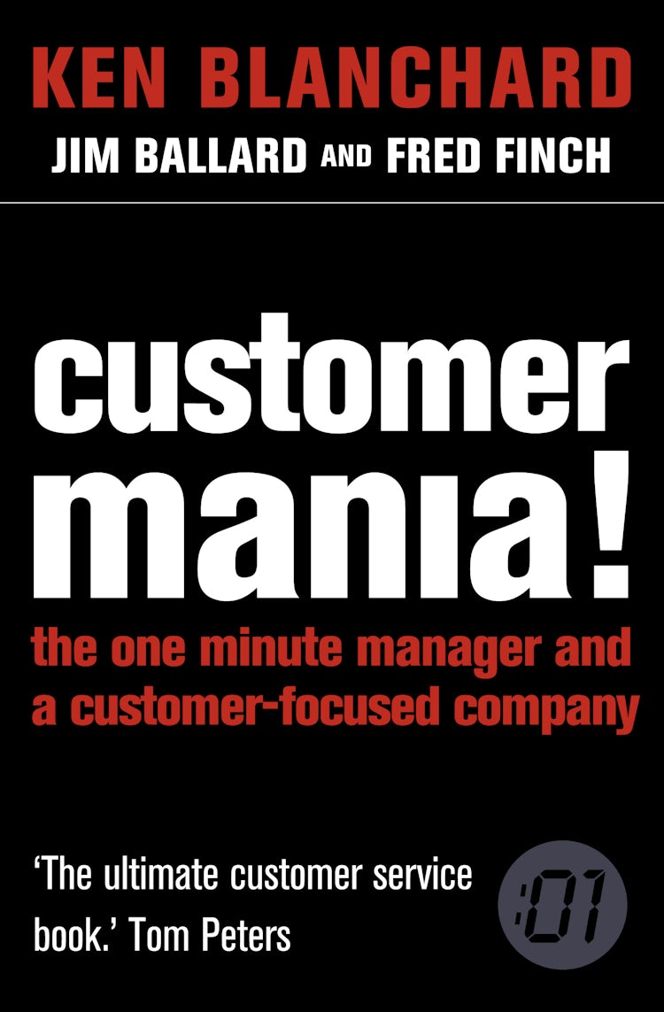 Cover image for Customer Mania!: It's Never Too Late To Build A Customer-Focused Company, isbn: 9780007210503
