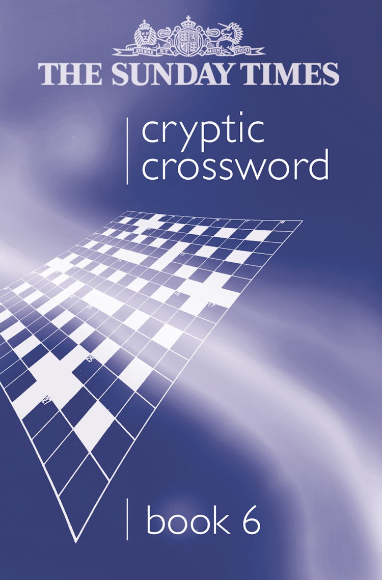 Cover image for Sunday Times Cryptic Crossword Book 6, isbn: 9780007212316