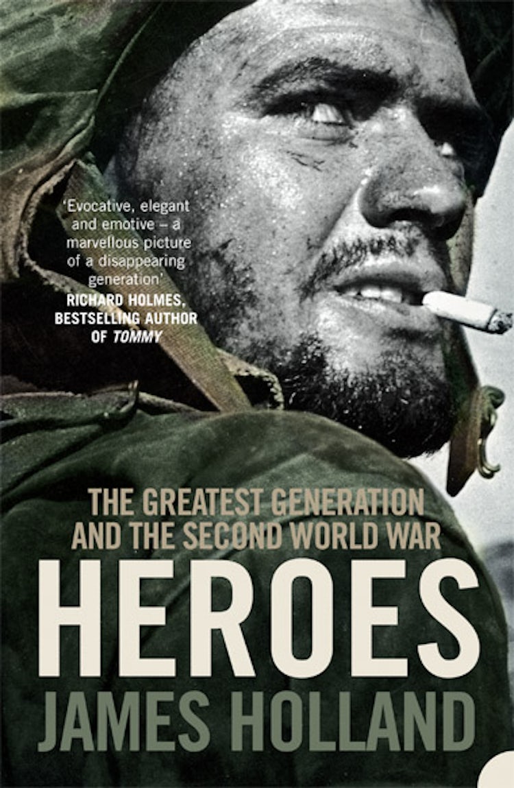 Cover image for HEROES: The Greatest Generation and the Second World War, isbn: 9780007213818