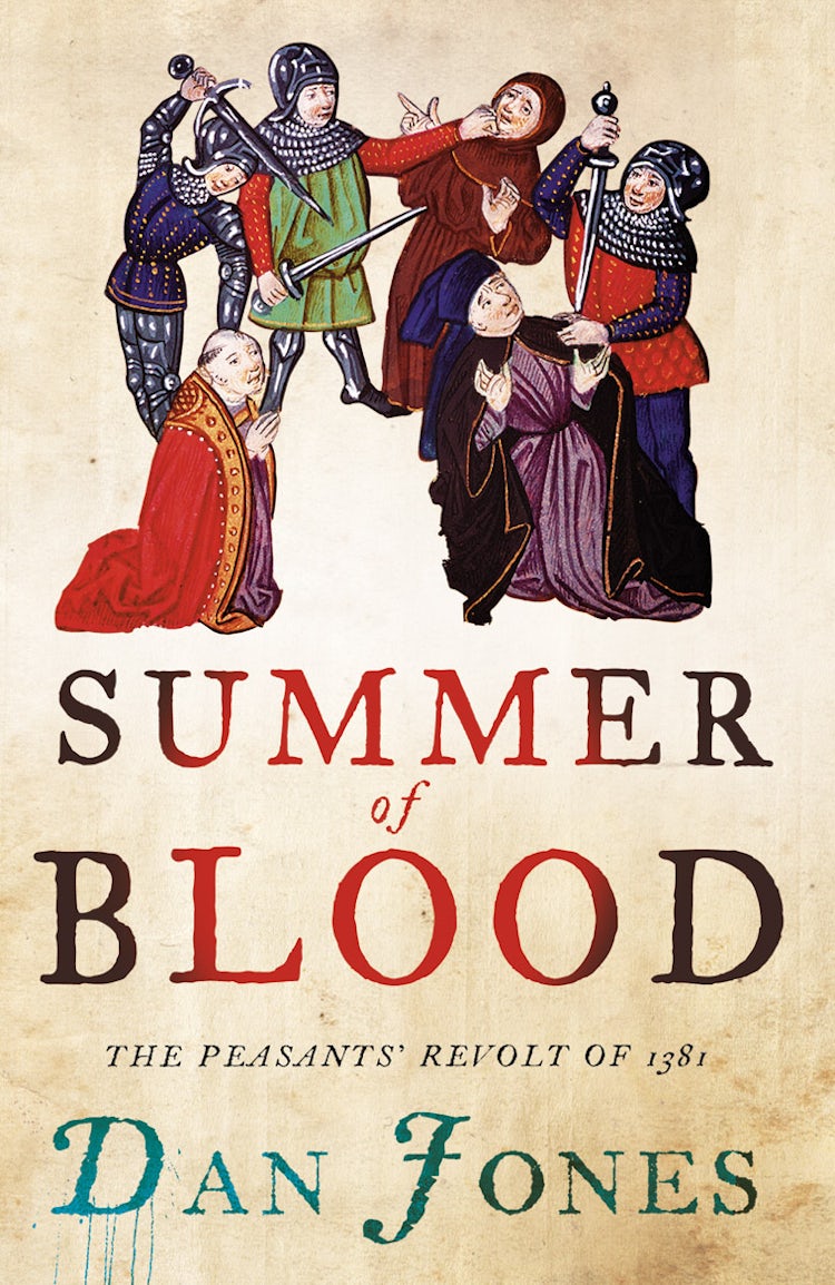 Cover image for Summer of Blood: The Peasants' Revolt of 1381, isbn: 9780007213931