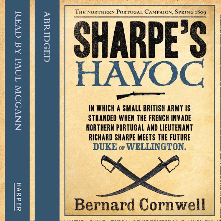 Cover image for Sharpe’s Havoc: The Northern Portugal Campaign, Spring 1809 (The Sharpe Series, Book 7), isbn: 9780007217731